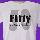 Perfection Personalized 50th Birthday T-Shirt
